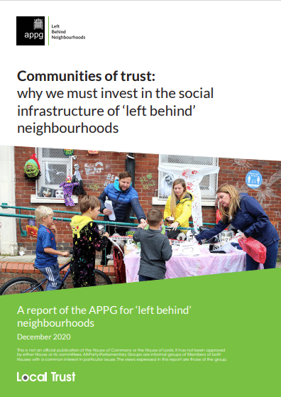 Communities of trust: why we must invest in the social infrastructure of ‘left behind’ neighbourhoods